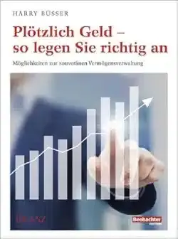 Plötzlich Geld - so legen Sie richtig an - fundflow.blog Finanzbücher